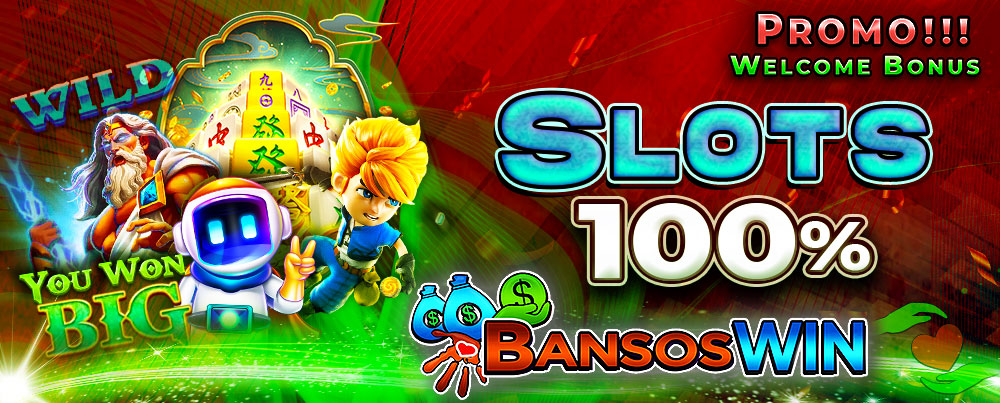 BANSOSWIN SLOT 100%